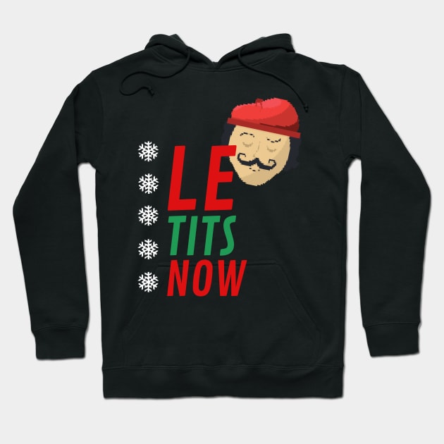 Le tits now Hoodie by Shirt Vibin